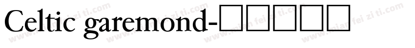 Celtic garemond字体转换